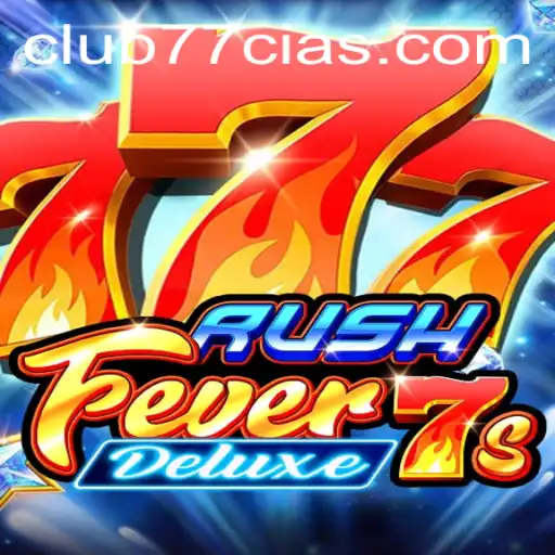Explorando RushFever7sDeluxe: O Novo Jogo de CLUB77.com